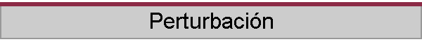 Perturbaci�n